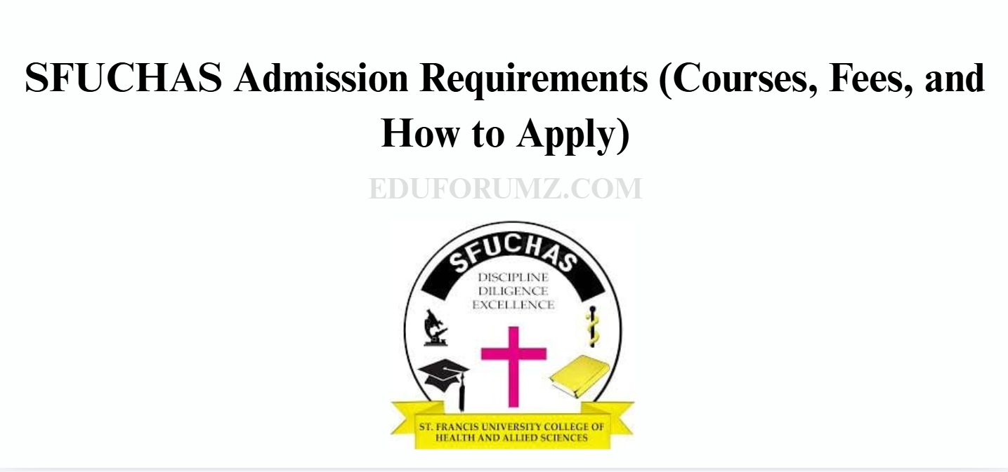 SFUCHAS Admission Requirements